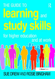 The Guide to Learning and Study Skills: For Higher Education and at Work book cover