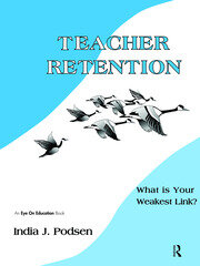 Teacher Retention: What is Your Weakest Link? book cover