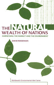 The Natural Wealth of Nations: Harnessing the Market and the Environment book cover