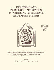 Industrial and Engineering Applications of Artificial Intelligence and Expert Systems: Proceedings of the Tenth International Conference book cover