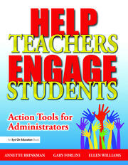 Help Teachers Engage Students: Action Tools for Administrators book cover