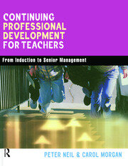 Continuing Professional Development for Teachers: From Induction to Senior Management book cover