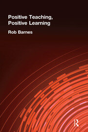 Positive Teaching, Positive Learning book cover