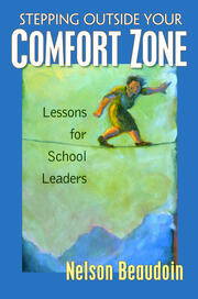 Stepping Outside Your Comfort Zone Lessons for School Leaders book cover