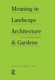 Meaning in Landscape Architecture and Gardens book cover