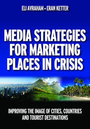 Media Strategies for Marketing Places in Crisis book cover