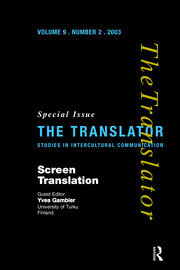 Screen Translation: Special Issue of The Translator (Volume 9/2, 2003) book cover