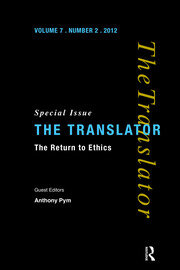 The Return to Ethics: Special Issue of The Translator (Volume 7/2, 2001) book cover