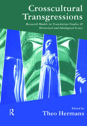 Crosscultural Transgressions: Research Models in Translation: v. 2: Historical and Ideological Issues book cover