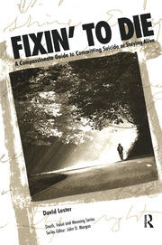 Fixin' to Die: A Compassionate Guide to Committing Suicide or Staying Alive book cover