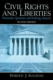 Civil Rights and Liberties: Provocative Questions and Evolving Answers book cover