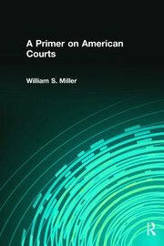 A Primer on American Courts book cover