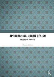 Approaching Urban Design: The Design Process book cover