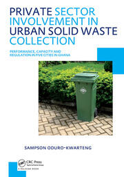 Private Sector Involvement in Urban Solid Waste Collection: UNESCO-IHE PhD Thesis book cover