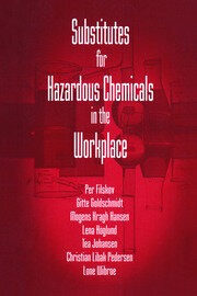 Substitutes for Hazardous Chemicals in the Workplace book cover