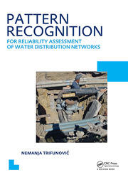 Pattern Recognition for Reliability Assessment of Water Distribution Networks: UNESCO-IHE PhD Thesis book cover