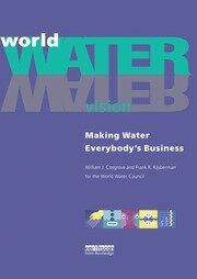 World Water Vision: Making Water Everybody's Business book cover