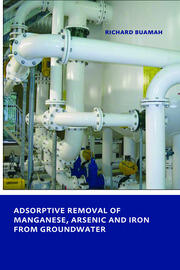 Adsorptive Removal of Manganese,  Arsenic and Iron from Groundwater: UNESCO-IHE PhD Thesis book cover