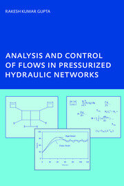 Analysis and Control of Flows in Pressurized Hydraulic Networks: PhD, UNESCO-IHE Institute, Delft book cover