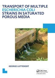 Transport of multiple Escherichia coli strains in saturated porous media: UNESCO-IHE PhD Thesis book cover