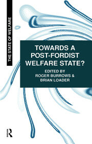 Towards a Post-Fordist Welfare State? book cover