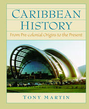Caribbean History: From Pre-Colonial Origins to the Present book cover