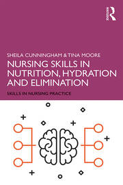 Nursing Skills in Nutrition, Hydration and Elimination book cover