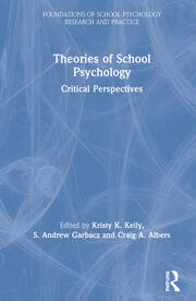 Theories of School Psychology: Critical Perspectives book cover