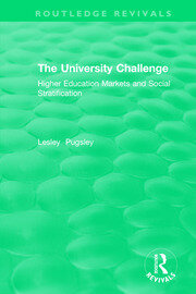 The University Challenge (2004): Higher Education Markets and Social Stratification book cover