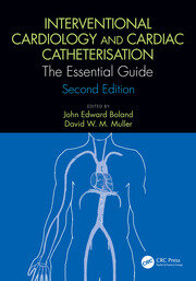 Interventional Cardiology and Cardiac Catheterisation: The Essential Guide, Second Edition book cover