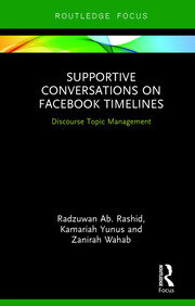 Supportive Conversations on Facebook Timelines: Discourse Topic Management book cover