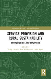 Service Provision and Rural Sustainability: Infrastructure and Innovation book cover