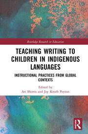 Teaching Writing to Children in Indigenous Languages: Instructional Practices from Global Contexts book cover