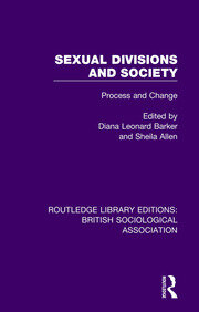 Sexual Divisions and Society: Process and Change book cover