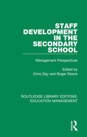 Staff Development in the Secondary School: Management Perspectives book cover