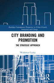 City Branding and Promotion: The Strategic Approach book cover