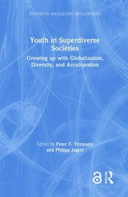 Youth in Superdiverse Societies: Growing up with globalization, diversity, and acculturation book cover