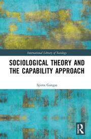 Sociological Theory and the Capability Approach book cover
