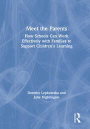 Meet the Parents: How Schools Can Work Effectively with Families to Support Children's Learning book cover