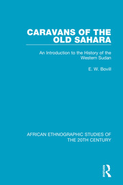Caravans of the Old Sahara: An Introduction to the History of the Western Sudan book cover