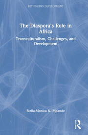 The Diaspora's Role in Africa: Transculturalism, Challenges, and Development book cover