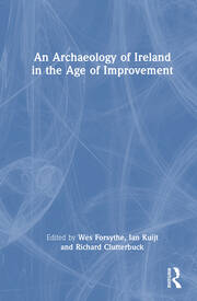 An Archaeology of Ireland in the Age of Improvement book cover