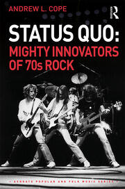 Status Quo: Mighty Innovators of 70s Rock book cover