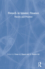 Fintech in Islamic Finance: Theory and Practice book cover