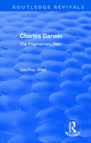 Charles Darwin: The Fragmentary Man book cover