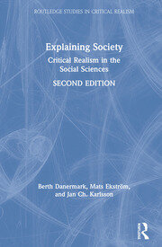 Explaining Society: Critical Realism in the Social Sciences book cover