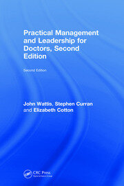 Practical Management and Leadership for Doctors: Second Edition book cover