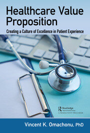 Healthcare Value Proposition: Creating a Culture of Excellence in Patient Experience book cover