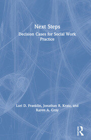 Next Steps: Decision Cases for Social Work Practice book cover