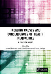 Tackling Causes and Consequences of Health Inequalities: A Practical Guide book cover